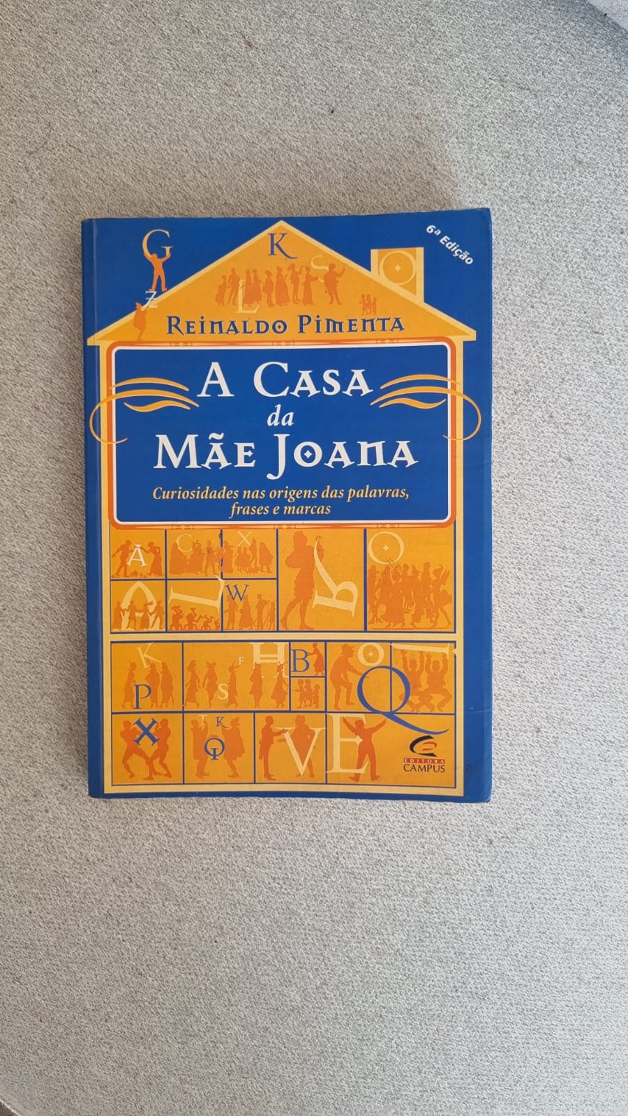 A Casa da Mãe Joana - Reinaldo Pimenta